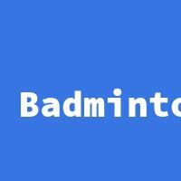 Badminton
