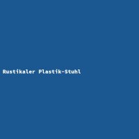 Rustikaler Plastik-Stuhl