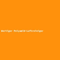 Wertiger Polyamid-Luftreiniger