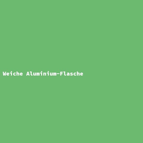 Weiche Aluminium-Flasche