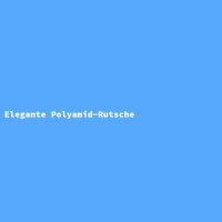 Elegante Polyamid-Rutsche